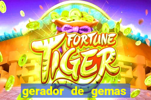 gerador de gemas clash royale